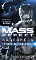 Mass Effect : Andromeda, Tome 1 : La Révolte du Nexus