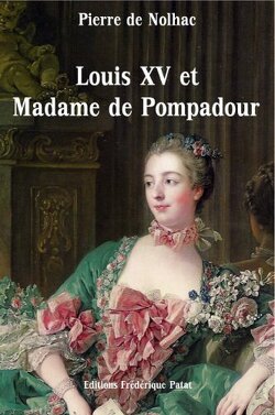 Couverture de Louis XV et Madame de Pompadour