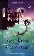 Magical Venice, Tome 2 : La Sirène de Venise