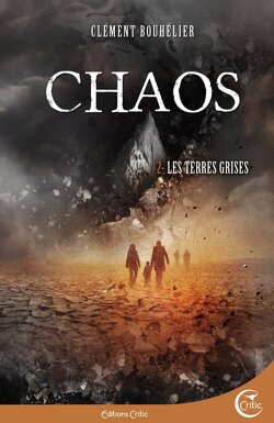 Couverture de Chaos, Tome 2 : Les Terres grises