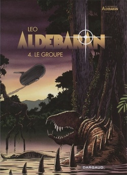 Couverture de Les Mondes d'Aldébaran, Cycle 1 - Aldébaran, Tome 4 : Le groupe