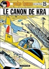 Yoko Tsuno, Tome 15 : Le Canon de Kra
