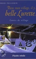 Dans mon village, il y a belle Lurette...