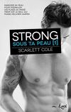 Sous ta peau, Tome 1 : Strong
