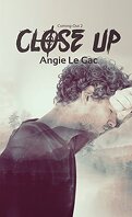 Coming Out, Tome 2 : Close Up