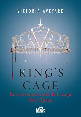 RED QUEEN (Tome 1 à 3 ) de Victoria Aveyard - SAGA Red_queen_tome_3_king_s_cage-901986-264-432