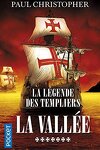 couverture La Légende des Templiers, Tome 7 : La Vallée