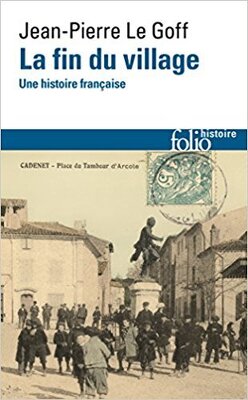 Couverture de La fin du village: Une histoire française