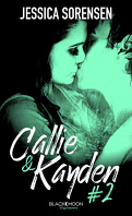 Callie & Kayden, Tome 2 : Rédemption