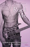 Rock Me, Tome 1