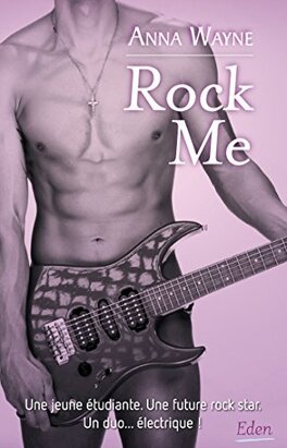 Couverture du livre : Rock Me, Tome 1