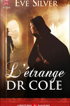 couverture Dark gothic, Tome 1 : L'étrange Dr. Cole