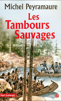 Les tambours sauvages