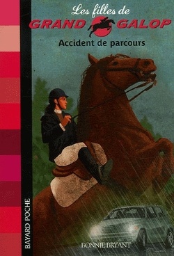 Couverture de Les filles de Grand Galop, tome 1 : Accident de parcours