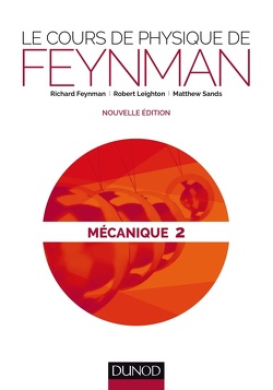 Couverture de Le Cours de physique de Feynman - Mécanique, Tome 2