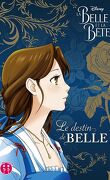 La Belle et la Bête : Le destin de Belle