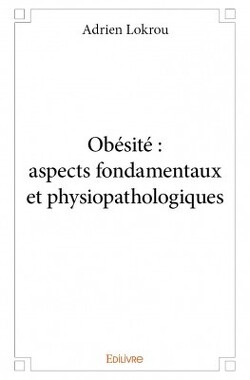 Couverture de Obésité : aspects fondamentaux et physiopathologiques