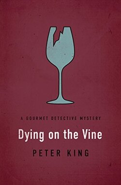 Couverture de Dying on the Vine (The Gourmet Detective Mysteries Book 3)
