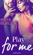 Play For Me, Tome 1