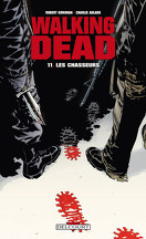 Walking Dead, Tome 11 : Les Chasseurs 