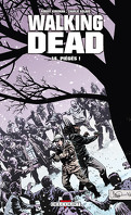 Walking Dead, Tome 14 : Piégés !