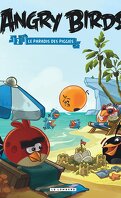 Angry Birds - Tome 2 - Le Paradis des piggies (BD)