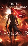 Shattered Realms, Tome 1 : Flamecaster