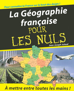 Couverture de La Géographie française pour les Nuls