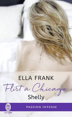 Couverture de Flirt à Chicago, Tome 2 : Shelly