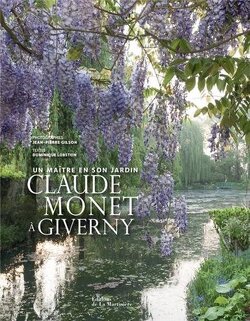 Couverture de Claude Monet à Giverny: Un maître et son jardin