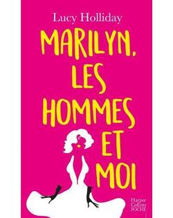 Couverture de Libby Lomax, Tome 2 : Marilyn, les hommes et moi