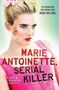 Couverture de Marie Antoinette, Serial Killer