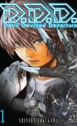 D.D.D. - Devil Devised Departure, Tome 1