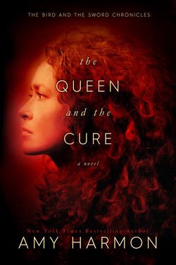 Couverture de The Bird and the Sword, Tome 2 : The Queen and the Cure