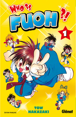 Couverture de Who is Fuoh ?! Tome 1