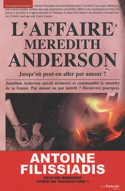 Couverture de L'affaire Meredith Anderson : Jusqu'où peut-on aller par amour ?