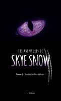 Les aventures de Skye Snow, Tome 2 : Toutes griffes dehors!