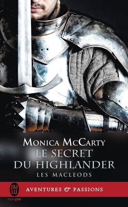 Couverture du livre : Les MacLeods, Tome 2 : Le Secret du Highlander