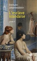 L'Esclave islandaise, Livre 1