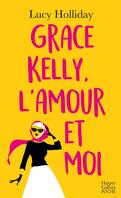 Libby Lomax, Tome 3 : Grace Kelly, l'amour et moi