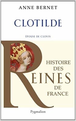 Couverture de Clotilde, épouse de Clovis