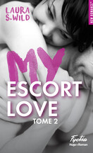 My Escort Love, Tome 2