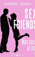 Sex friends – Mon boss et moi, Tome 1