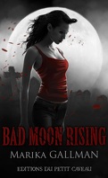 Bad Moon Rising (Intégrale)