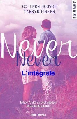 Couverture du livre : Never Never, Intégrale