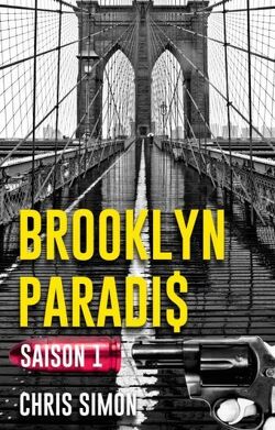 Couverture de Brooklyn Paradis - Saison 1, l'intégrale