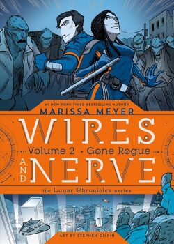 Couverture de Wires and Never, Tome 2 : Gone Rogue