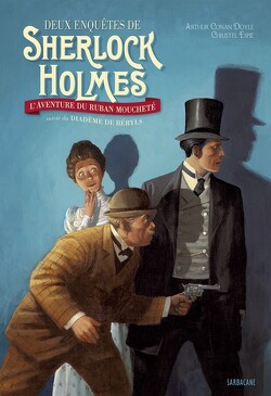 Couverture de Les enquètes de Sherlock Holmes - L'aventure du ruban moucheté