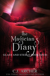 Glass and Steele, Tome 4: The Magician's Diary