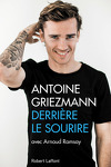 couverture Antoine Griezmann : Derrière le sourire